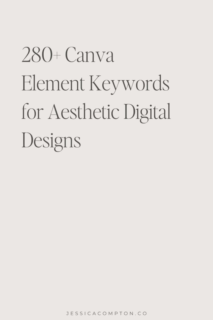 280 Canva Element Keywords to Create Aesthetic Digital Designs Pin Option 1